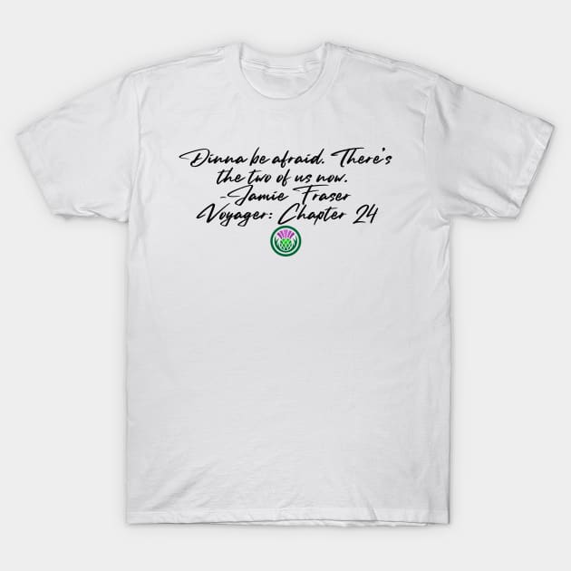 Jamie Fraser Quote T-Shirt by Starcat31